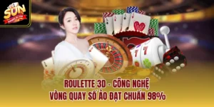 Roulette 3D - Công Nghệ Vòng Quay Số Ảo Đạt Chuẩn 98%